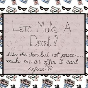 Reasonable Offers Welcome!!